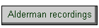 Alderman recordings